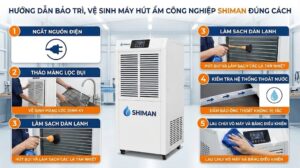 Hướng Dẫn Bảo Trì, Vệ Sinh Máy Hút Ẩm Công Nghiệp Đúng Cách
